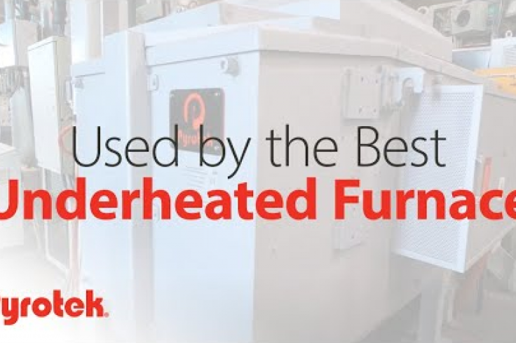 Pyrotek Underheated Furnace Technology